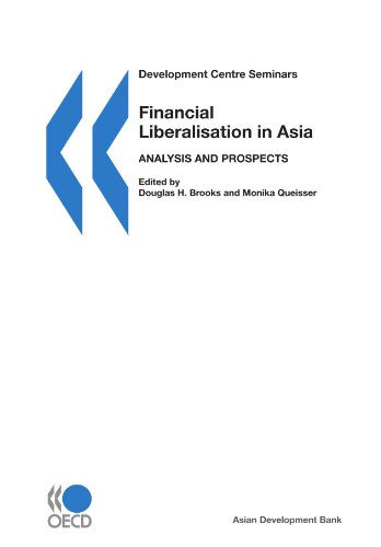 Development Centre Seminars Financial Liberalisation in Asia: Analysis and Prospects - Click to Buy
