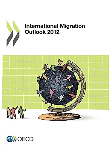 International Migration Outlook: 2012 - Click to Buy