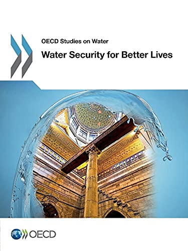 OECD Studies On Water: Water Security For Better Lives - Click to Buy