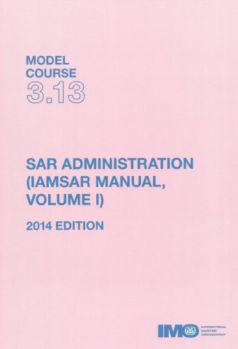SAR administration (IAMSAR Manual Volume I) - Click to Buy