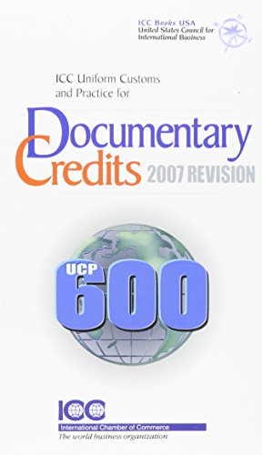 Icc Uniform Customs and Practice for Documentary Credits; 2007 Revision - Click to Buy