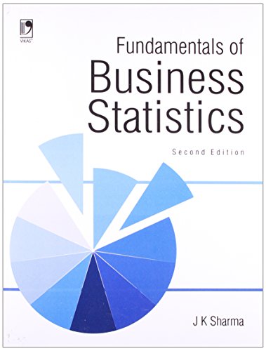 Fundamentals of Business Statistics [Paperback] J K Sharma