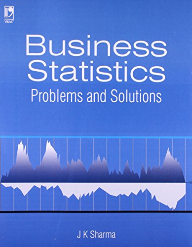 BUSINESS STATISTICS: PROBLEMS & SOLUTIONS - Click to Buy