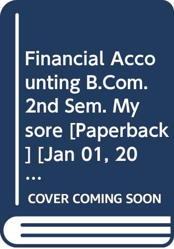 Financial Accounting B.Com. 2nd Sem. Mysore [Paperback] [Jan 01, 2017] Jain S.P., Narang K.L. - Click to Buy