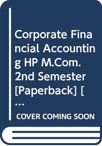 Corporate Financial Accounting HP M.Com. 2nd Semester [Paperback] [Jan 01, 2017] Jain S.P., Narang K.L. - Click to Buy