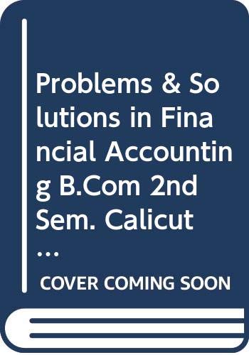 Problems & Solution in Financial Accounting B.Com 2nd Sem. Calicut Uni. - Click to Buy