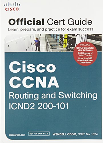 Cisco CCNA Routing and Switching ICND2 200-101 Official Cert Guide