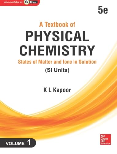 A Textbook of Physical Chemistry:: States of Matter and Ions in Solution (Si Unit), Vol. 1, 5e - Click to Buy