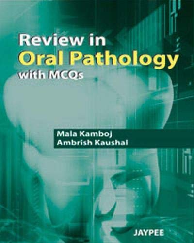 Review in Oral Pathology With MCQs - Click to Buy