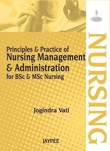 PRINCIPLES & PRACTICE OF NURSING MANAGEMENT & ADMINISTRATION FOR BSC & MSC NURSING - Click to Buy