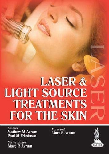 Laser and Light Source Treatments for the Skin - Click to Buy