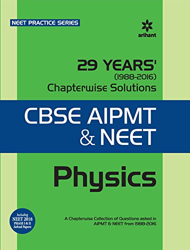 29 Years Physics Chapterwise Solutions for CBSE AIPMT & NEET (Old Edition) - Click to Buy