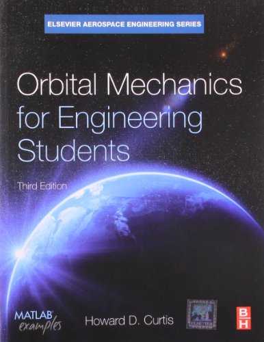 Orbital Mechanics For Engineering Students, 3Rd Edition - Click to Buy