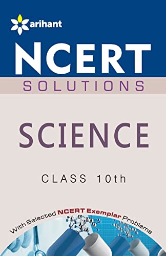 NCERT Solutions - Science for Class X [Paperback] [Jan 01, 2014] Kanchan Upreti (Author), Geetika Khanna (Author), S K Singh (Author) - Click to Buy