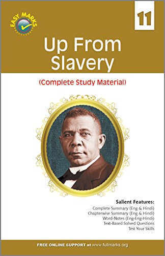 Up from Slavery Complete Study Material Class 11 - Click to Buy