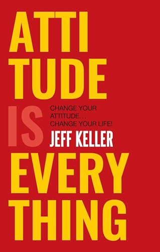 Attitude is Everything change your attitude change your life! - Click to Buy