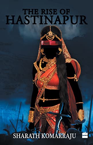 The Rise of Hastinapur - Click to Buy