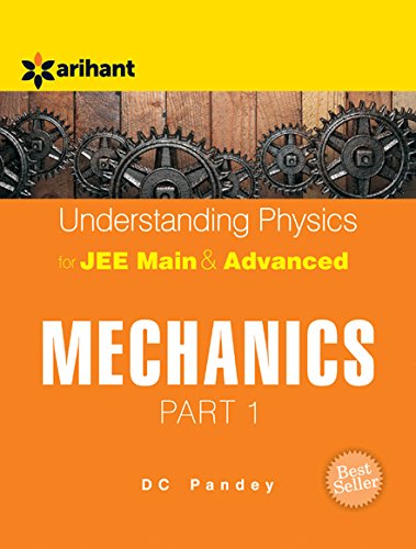 Understanding Physics for JEE Main & Advanced Mechanics - Part 1 (Old Edition) - Click to Buy