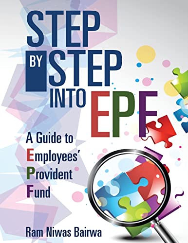 Step by Step into EPF: A Guide to Employees? Provident Fund