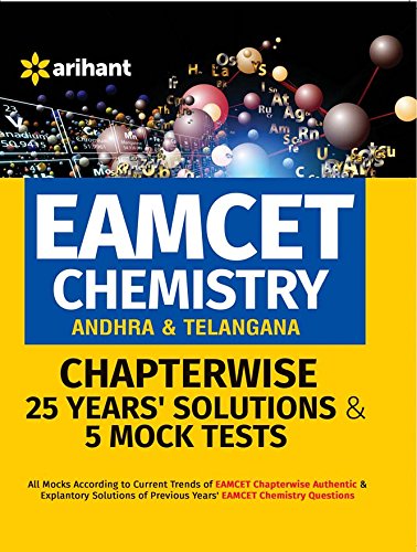 EAMCET Chemistry (Andhra & Telangana) Chapterwise 25 Years' Solutions and 5 Mock Tests - Click to Buy