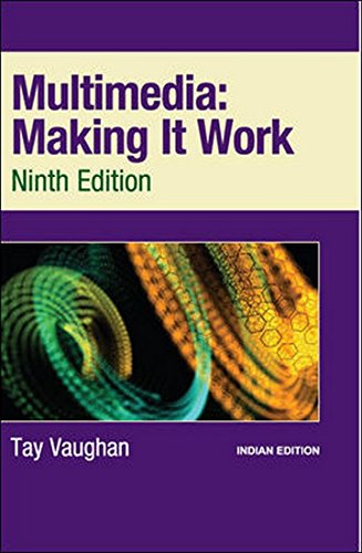 Multimedia: Making It Work, Ninth Edition - Click to Buy