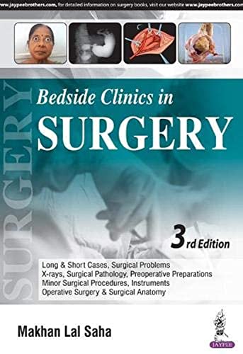 Bedside Clinics in Surgery: Long and Short Cases, Surgical Problems, X-rays Surgical Pathology, Preoperative Preparations Minor Surgical Procedures, Instruments Operative Surgery and Surgical Anatomy - Click to Buy