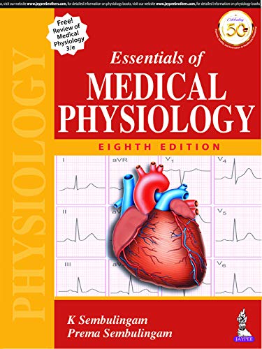 ESSENTIALS OF MEDICAL PHYSIOLOGY: with Free Review of Medical Physiology - Click to Buy