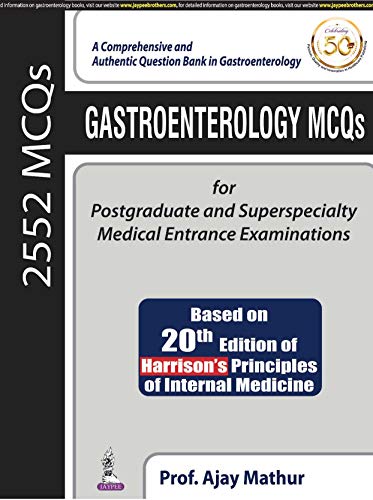 Gastroenterology MCQs for Postgraduate and Superspecialty Medical Entrance Examinations - Click to Buy