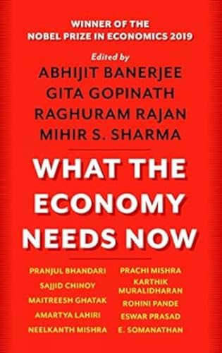 What The Economy Needs Now - Click to Buy