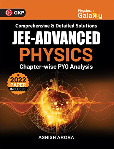 Physics Galaxy 2023: JEE Advanced - Physics - Chapter wise PYQ Analysis by Ashish Arora - Click to Buy