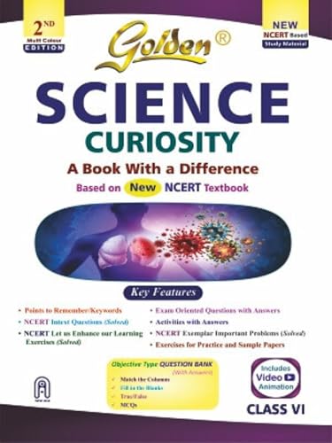 Golden Science Study Material Based on NEW NCERT Curiosity For Class 6 | For CBSE 2026 Exams | Summary | Solved NCERT Textual Questions | Sample Papers | Objective Type Question | Video Animation - Click to Buy