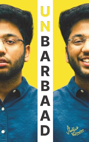 Unbarbaad : For Those Who Feel Lost by Shobhit Nirwan - Click to Buy