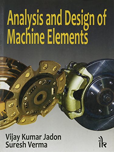 Analysis and Design of Machine Elements - Click to Buy