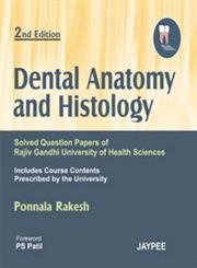 Dental Anatomy And Histology Solved Question Papers Of Rguhs - Click to Buy