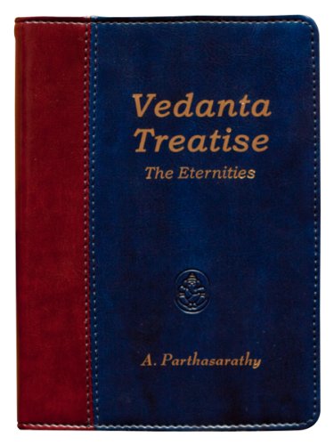 Vedanta Treatise - The Eternities - Click to Buy