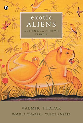 Exotic Aliens; The Lion and the Cheetah in India - Click to Buy