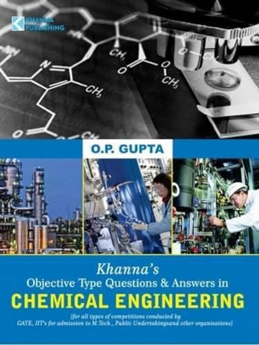 Khanna's Qbjective Type Questions & Answers in Chemical Engineering - Click to Buy