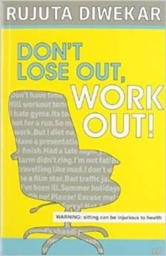 Don't Lose Out, Work Out! - Click to Buy