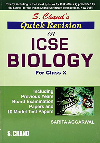 S. Chand's Quick Revision in ICSE Biology for Class X [Perfect Paperback] [Jan 01, 2017] Sarita Aggarwal - Click to Buy