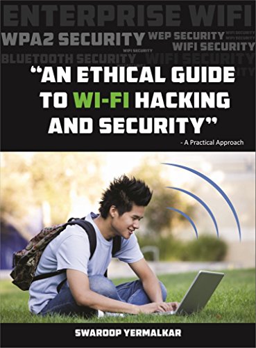 An Ethical Guide To WI-FI Hacking and Security - Click to Buy