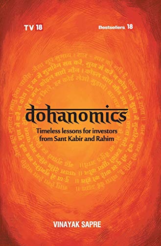 Dohanomics: Timeless Lessons For Investors From Sant Kabir And Rahim - Click to Buy