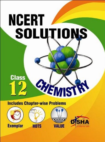 NCERT Solutions with Exemplar/HOTS/Value based Questions: Class 12 Chemistry - Click to Buy
