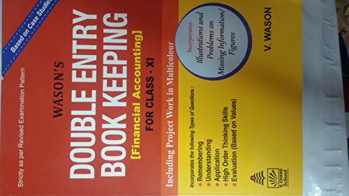 Double Entry Book Keeping Financial Accounting Class 11 [Paperback] [Jan 01, 2016] V. Wason [Paperback] V. Wason - Click to Buy