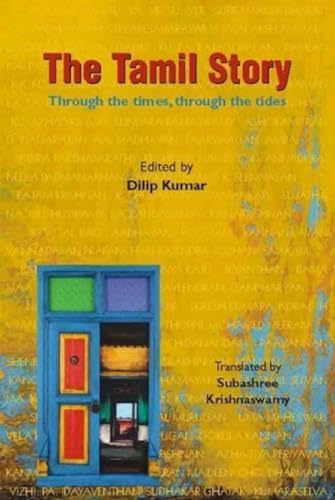 THE TAMIL STORY: THROUGH THE TIMES, THROUGH THE TIDES - Click to Buy