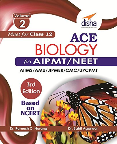 ACE Biology for NEET/ AIPMT/ AIIMS Medical Entrance Exam Vol. 2 (class 12) 3rd Edition - Click to Buy