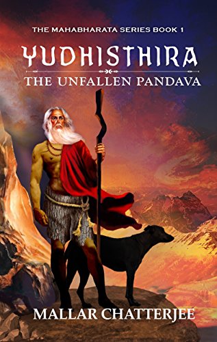 Yudhisthira - The Unfallen Pandava - Click to Buy