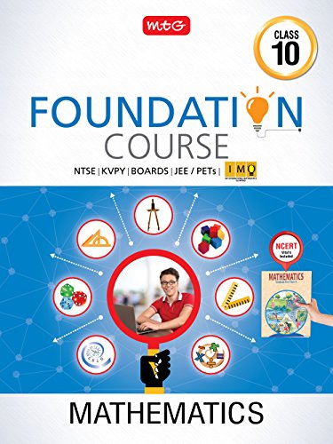 Mathematics Foundation Course for JEE/AIPMT/Olympiad Class - 10 - Click to Buy