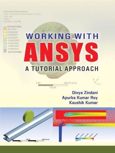 Working with ANSYS A Tutorial Approach