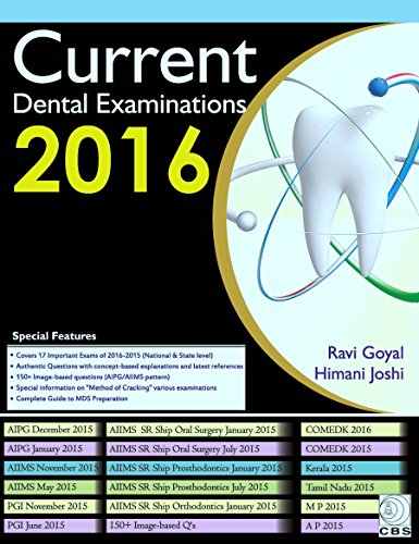 Current Dental Examinations 2016 (Complete guide to MDS Preparation) [Paperback] [Jan 01, 2016] Dr.Ravi Goyal / Dr.Himani Joshi - Click to Buy