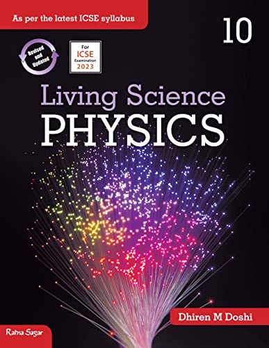 ICSE Living Science Physics 10 (Revised & Updated-2017) - Click to Buy